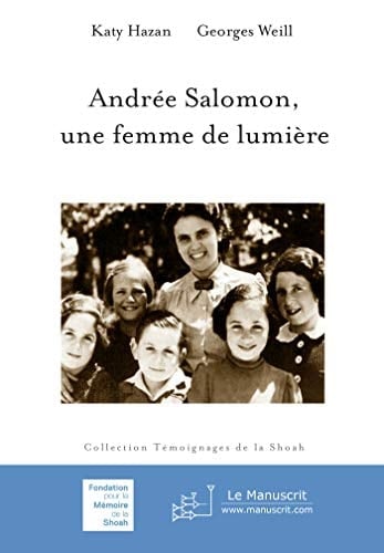 Andrée Salomon, une femme de lumière textes établis et annotés d'après ses mémoires