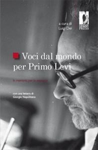 Voci dal mondo per Primo Levi (Italian Edition)