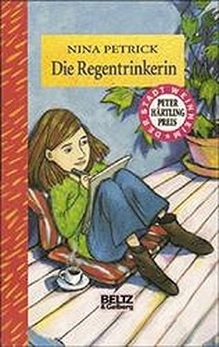 Die Regentrinkerin. ( Ab 13 J.)