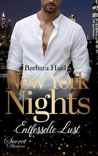 New York Nights Entfesselte Lust