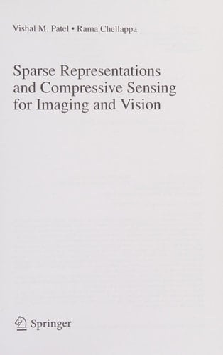Sparse Representations and Compressive Sensing for Imaging and Vision
