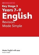Ks3 English Revision Made Simple Years 7-9