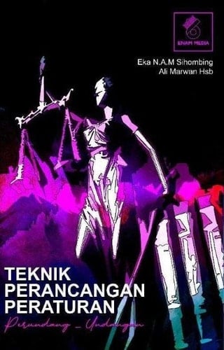 TEKNIK PERANCANGAN PERATURAN PERUNDANG-UNDANGAN