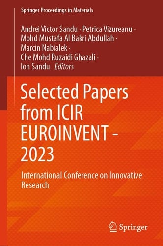 Selected Papers from ICIR EUROINVENT - 2023 International Conference on Innovative Research