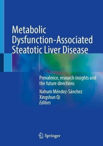 Metabolic Dysfunction-Associated Steatotic Liver Disease Prevalence, Research Insights and the Future Directions