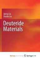 Deuteride Materials