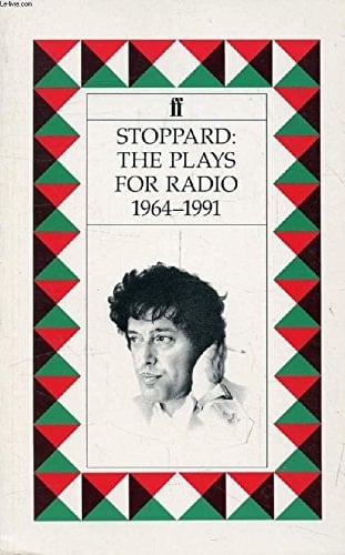 Stoppard: the Plays for Radio 1964-1983
