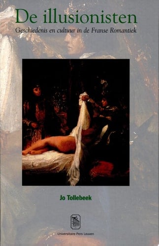 De illusionisten geschiedenis en cultuur in de Franse romantiek