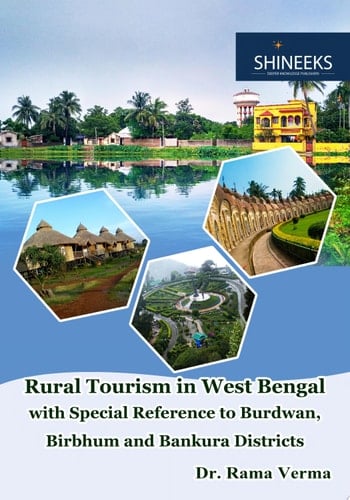 Rural Tourism in West Bengal with Special Reference to Burdwan, Birbhum and Bankura Districts