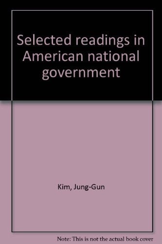 Selected readings in American national government