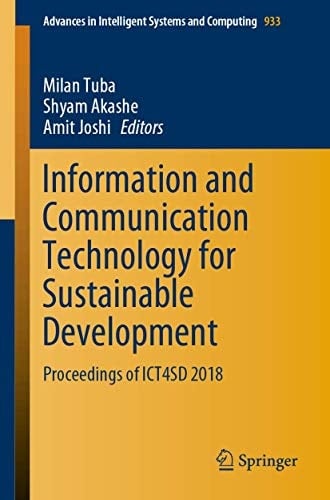 Information and Communication Technology for Sustainable Development Proceedings of ICT4SD 2018