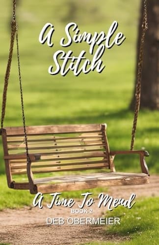 A Time to Mend (A Simple Stitch)
