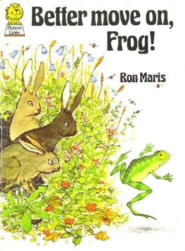 Better Move On, Frog!