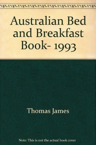 Australian Bed and Breakfast Book, 1993