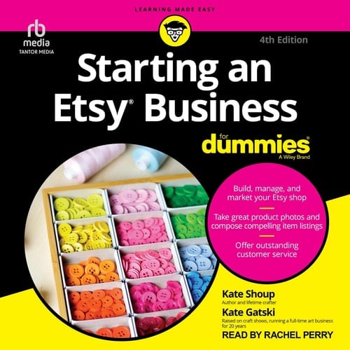 Starting an Etsy Business for Dummies