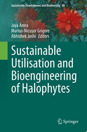 Sustainable Utilisation and Bioengineering of Halophytes
