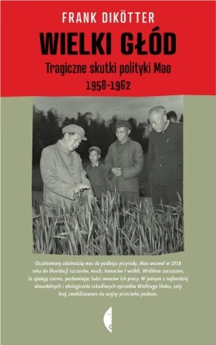 Wielki głód tragiczne skutki polityki Mao 1958-1962