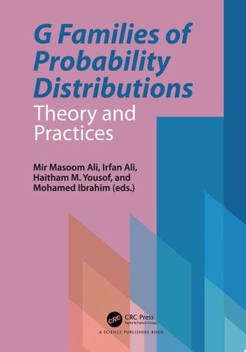 G Families of Probability Distributions Theory and Practices