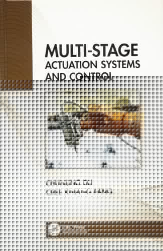 Multi-stage Actuation Systems and Control