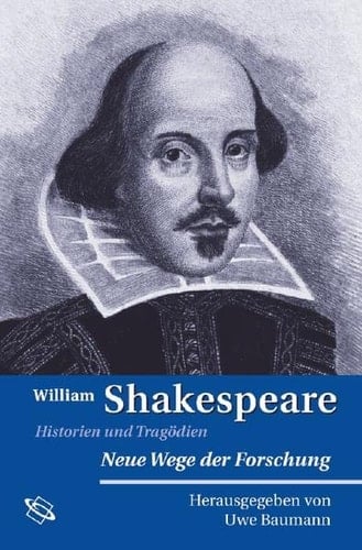 William Shakespeare Historien und Tragödien