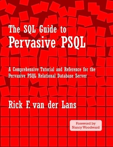 The SQL Guide to Pervasive PSQL
