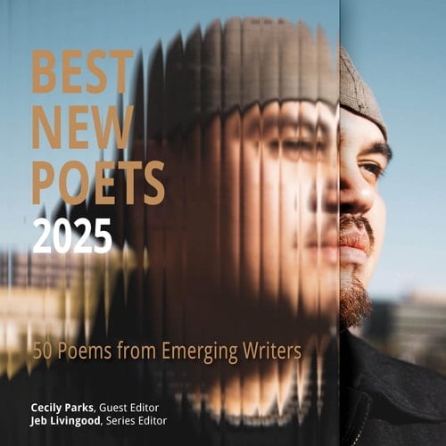 Best New Poets 2025 50 Poems from Emerging Writers