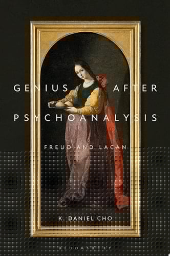 Genius After Psychoanalysis Freud and Lacan