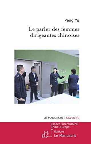 Le Parler Des Femmes Dirigeantes En Chine Genre Et Leadership