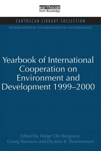 Yearbook of International Cooperation on Environment and Development 1999-2000