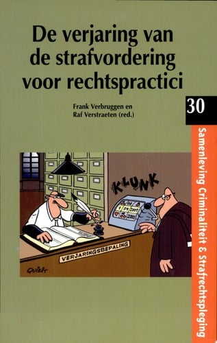 De verjaring van de strafvordering voor rechtspractici