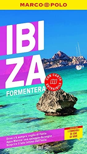 Ibiza, Formentera viaggia con i consigli di chi ci vive