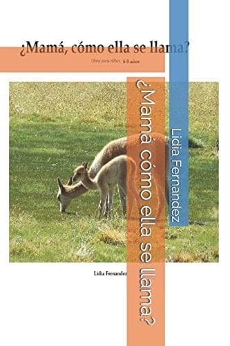 ¿Mamá Cómo Ella Se Llama?