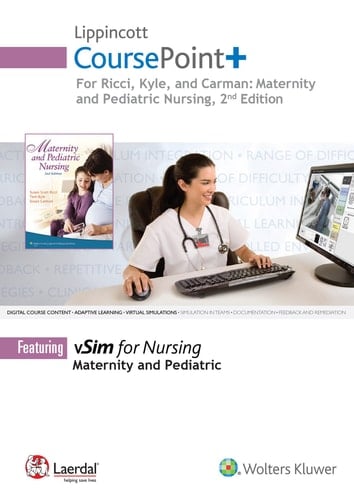 Lippincott Coursepoint+ for Ricci, Kyle and Carman: Maternity and Pediatric Nursing