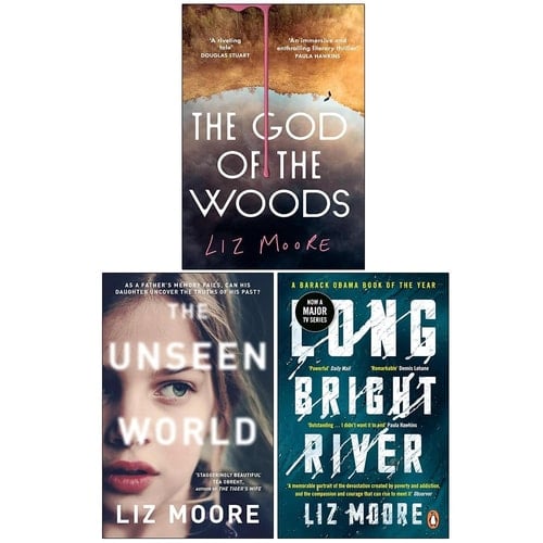 Liz Moore 3 Books Collection Set (The God of the Woods, The Unseen World & Long Bright River)