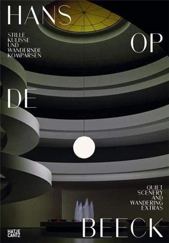 Hans Op de Beeck stille Kulisse und wandernde Komparsen