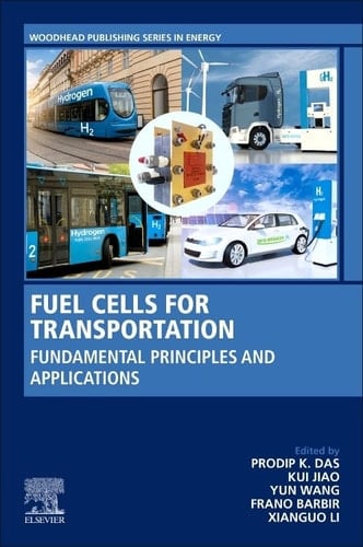 Fuel Cells for Transportation Fundamental Principles and Applications