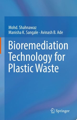 Bioremediation Technology for Plastic Waste