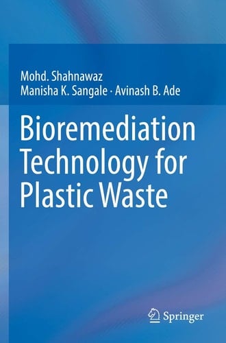 Bioremediation Technology for Plastic Waste