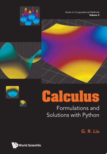 Calculus: Formulations And Solutions With Python