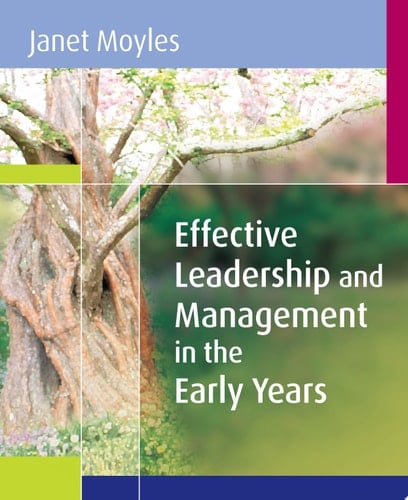 Effective Leadership and Management in the Early Years