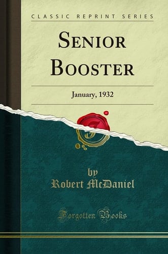 Senior Booster January, 1932 (Classic Reprint)