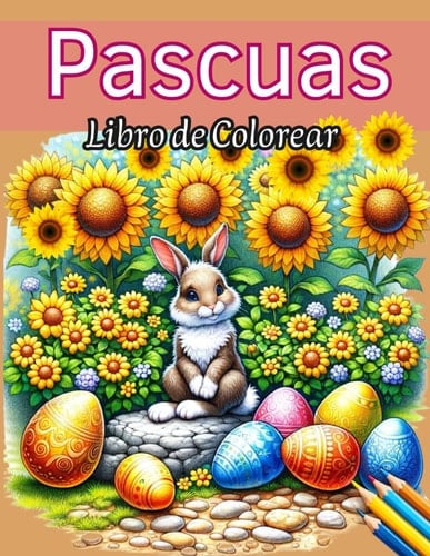 Pascuas: Libro de Colorear para Adultos. Relajación y Mindfulness del Color (Spanish Edition)