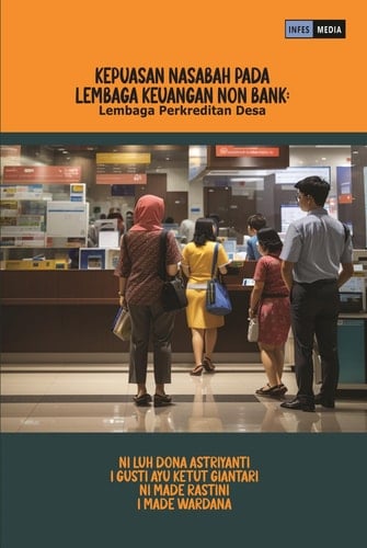 KEPUASAN NASABAH PADA LEMBAGA KEUANGAN NON BANK: Lembaga Perkreditan Desa