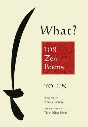 What? 108 Zen Poems
