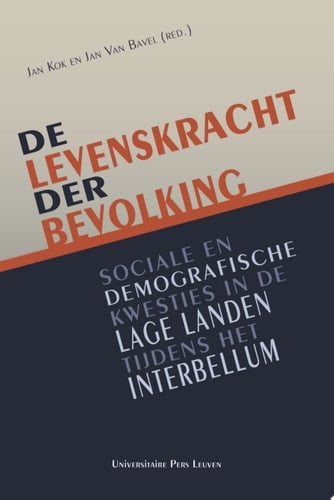 De levenskracht der bevolking sociale en demografische kwesties in de Lage Landen tijdens het interbellum