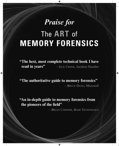 The Art of Memory Forensics Detecting Malware and Threats in Windows, Linux, and Mac Memory