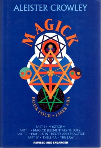 Magick Liber ABA, Book Four, Parts I-IV