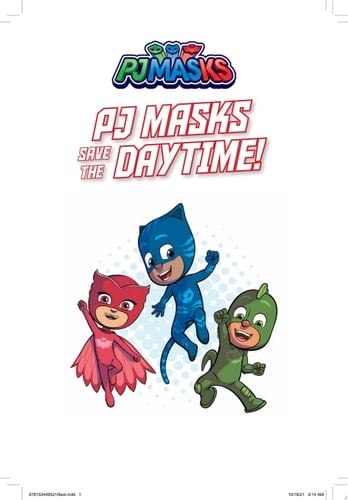 PJ Masks Save the Daytime! Ready-to-Read Graphics Level 1