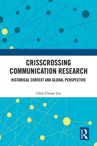 Crisscrossing Communication Research