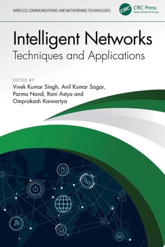 Intelligent Networks Techniques, and Applications